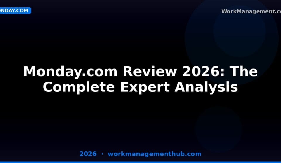 Monday.com Review 2026: Honest Assessment After 3 Months of Daily Use