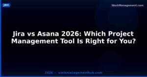 Jira vs Asana 2026: Which Project Management Tool Wins? (Honest Comparison)
