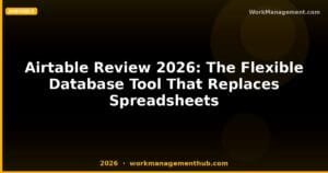 Airtable Review 2026: Is It Still the Best Database Tool?