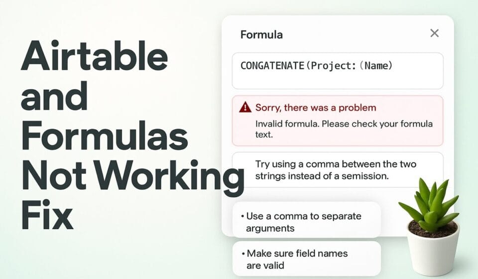 Airtable Formulas Not Working? 8 Fixes for Common Formula Errors in 2026