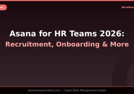 Asana for HR Teams 2026: Complete Guide to Recruiting, Onboarding & Performance Reviews – featured graphic