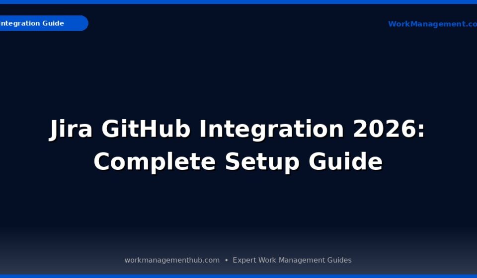 Jira GitHub Integration 2026 Complete Guide