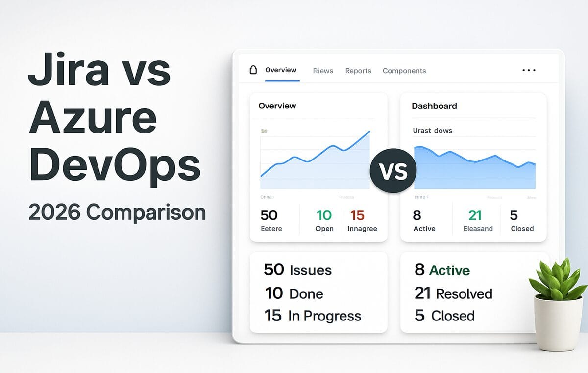 Jira vs Azure DevOps 2026: Which Is Right for Your Team?