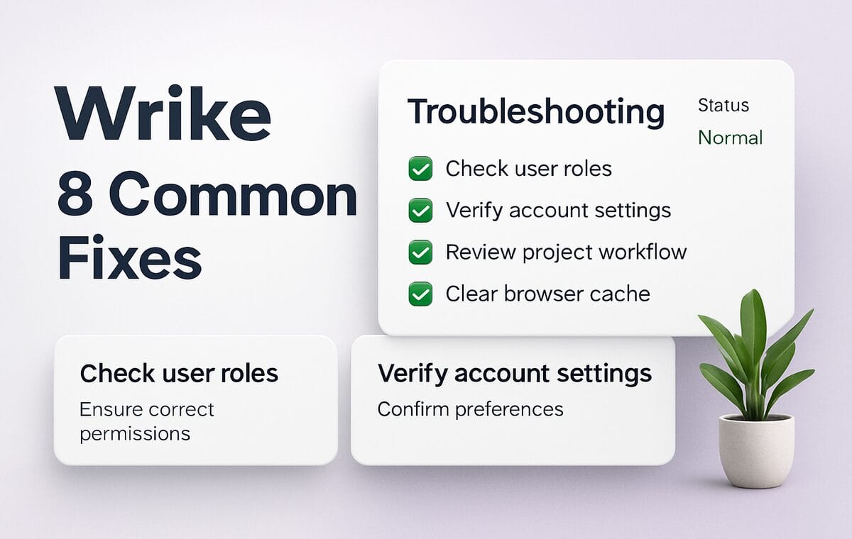 Wrike Not Working? 8 Fixes for the Most Common Wrike Issues in 2026