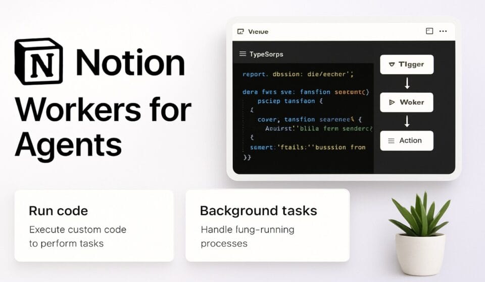 Notion Workers for Agents 2026: Complete Setup Guide to Code-Powered Automations