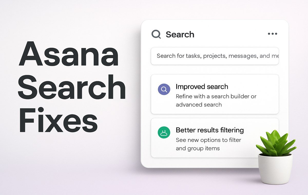 Asana Search Not Working? 7 Fixes for Missing Tasks, Empty Results & Saved Searches in 2026