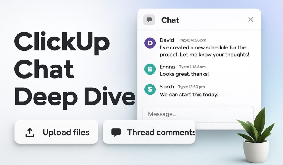 ClickUp Chat Deep Dive 2026: Channels, SyncUps, Catch Me Up & Whether It Can Replace Slack
