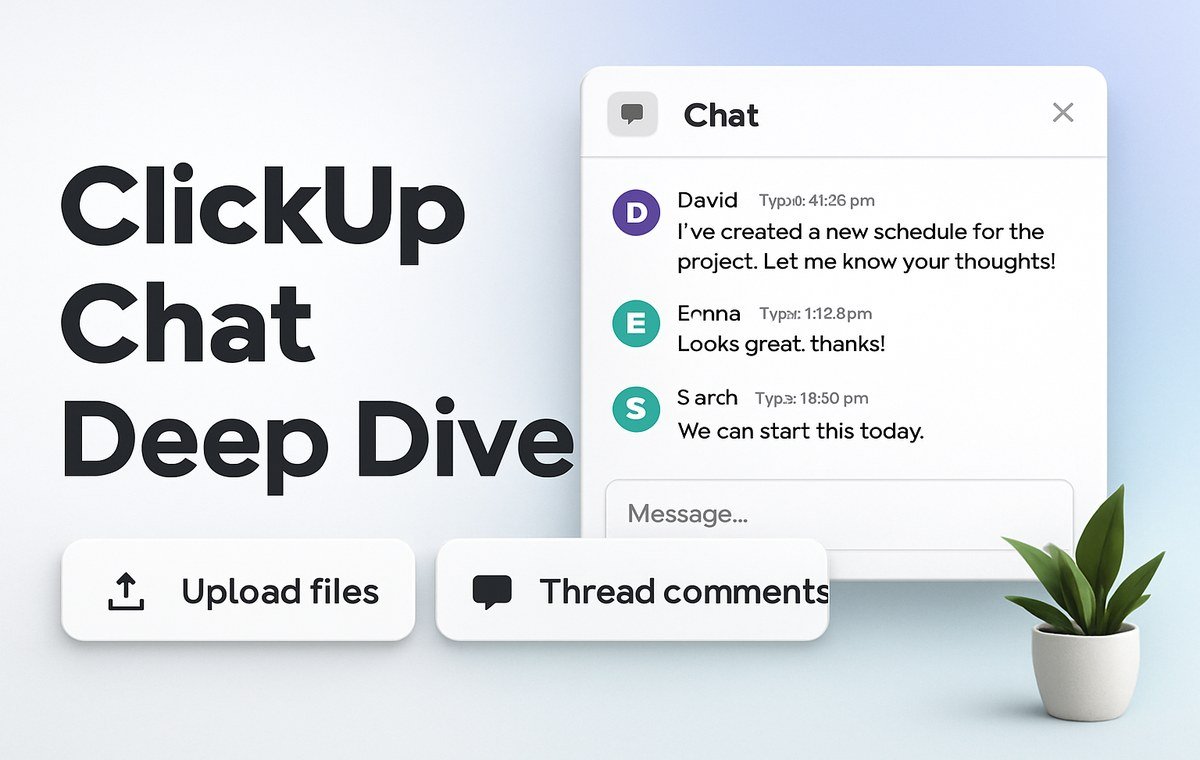 ClickUp Chat Deep Dive 2026: Channels, SyncUps, Catch Me Up & Whether It Can Replace Slack