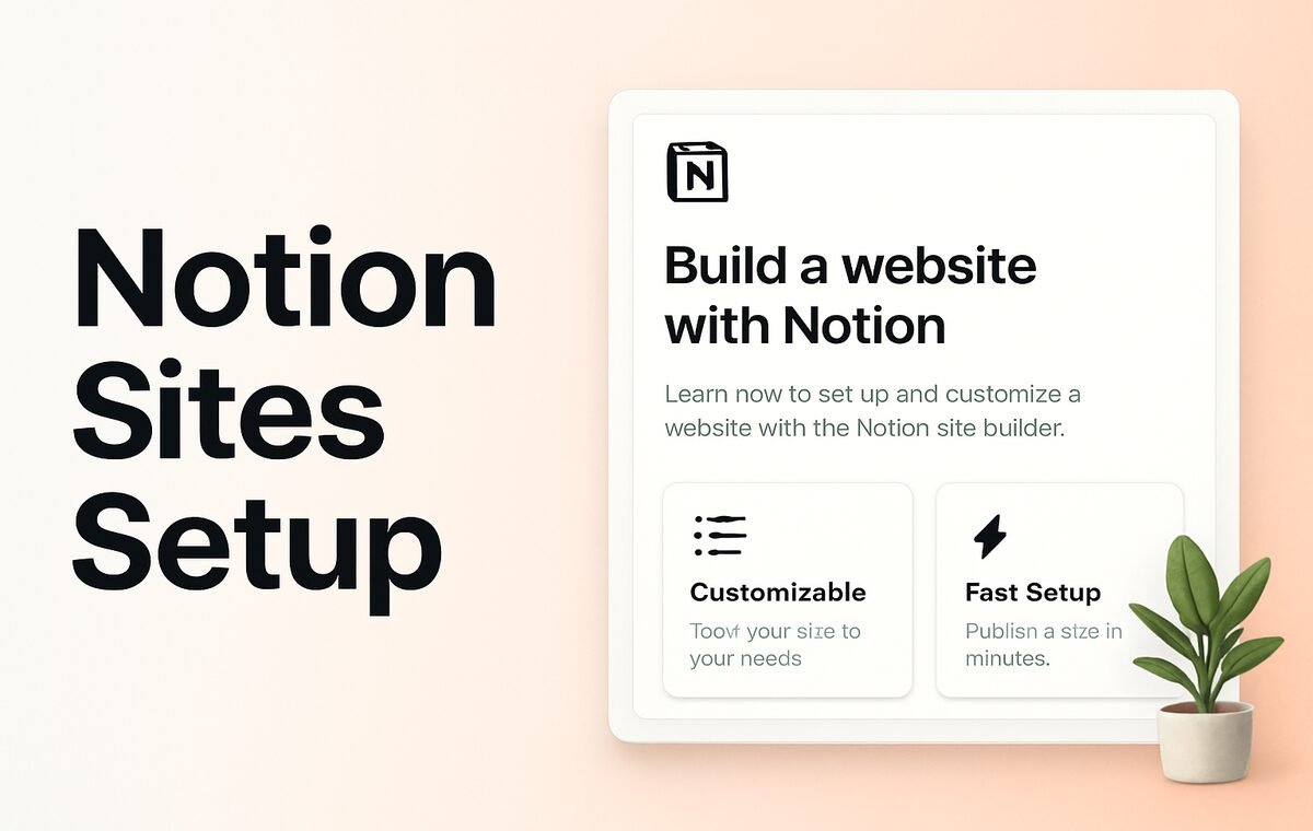 Notion Sites Custom Domain Setup Guide 2026: Publish Your Website, DNS, SEO & Pricing