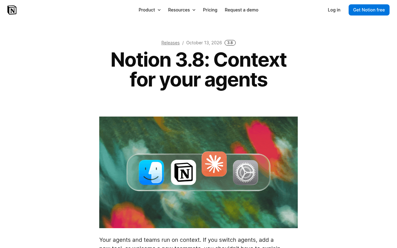 Notion release notes page for October 13, 2026, titled Notion 3.8: Context for your agents